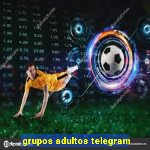 grupos adultos telegram